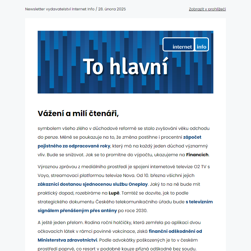 To hlavní: Co sníží budoucí důchody a velký třesk v internetových televizích