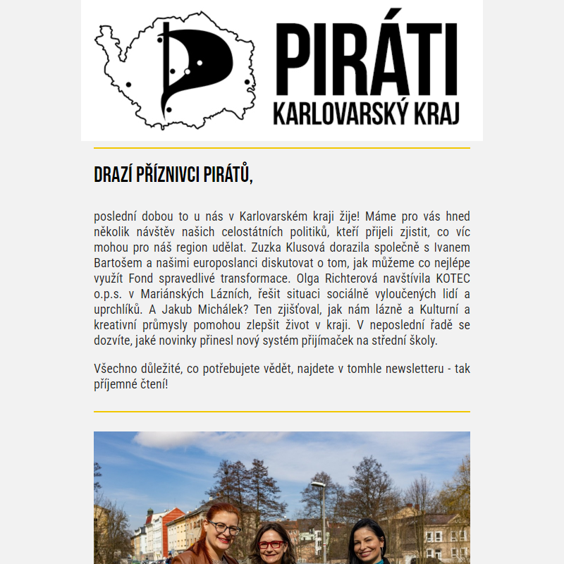 Karlovarský kraj v centru pozornosti, aneb žhavé novinky od Pirátů! _____