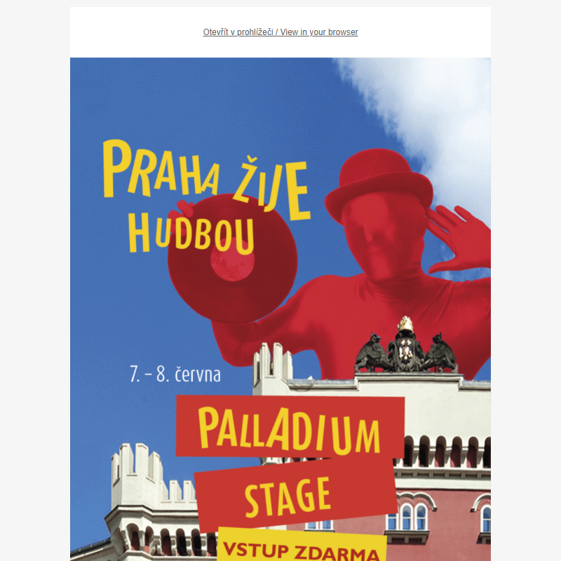 PALLADIUM (a Praha) ožijí hudbou 7.–8. 6. 2024
