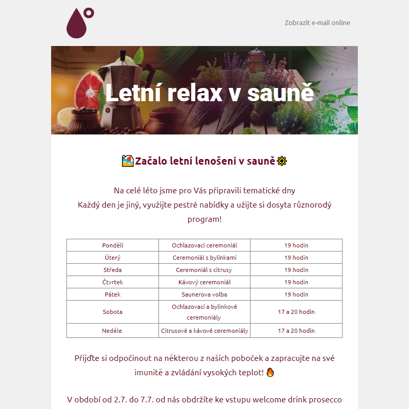 2.7.-7.7. Welcome drink zdarma + Letní relax v sauně po celé prázdniny