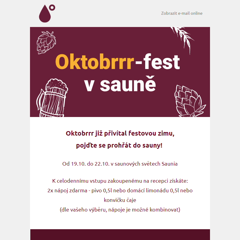 Oktobrrr-fest v saunových světech SAUNIA od 19.10. do 22.10.