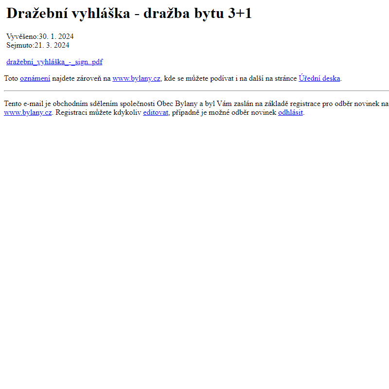 Na úřední desku www.bylany.cz bylo přidáno oznámení Dražební vyhláška - dražba bytu 3+1