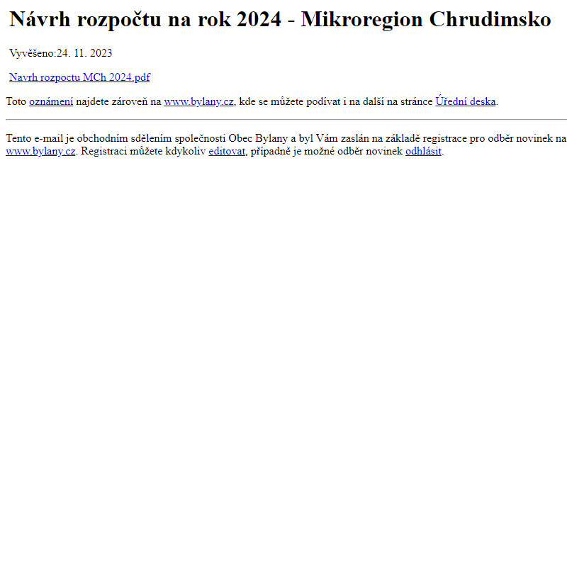 Na úřední desku www.bylany.cz bylo přidáno oznámení Návrh rozpočtu na rok 2024 -  Mikroregion Chrudimsko