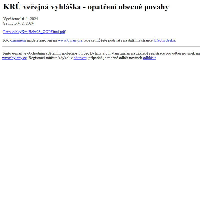 Na úřední desku www.bylany.cz bylo přidáno oznámení KRÚ veřejná vyhláška - opatření obecné povahy