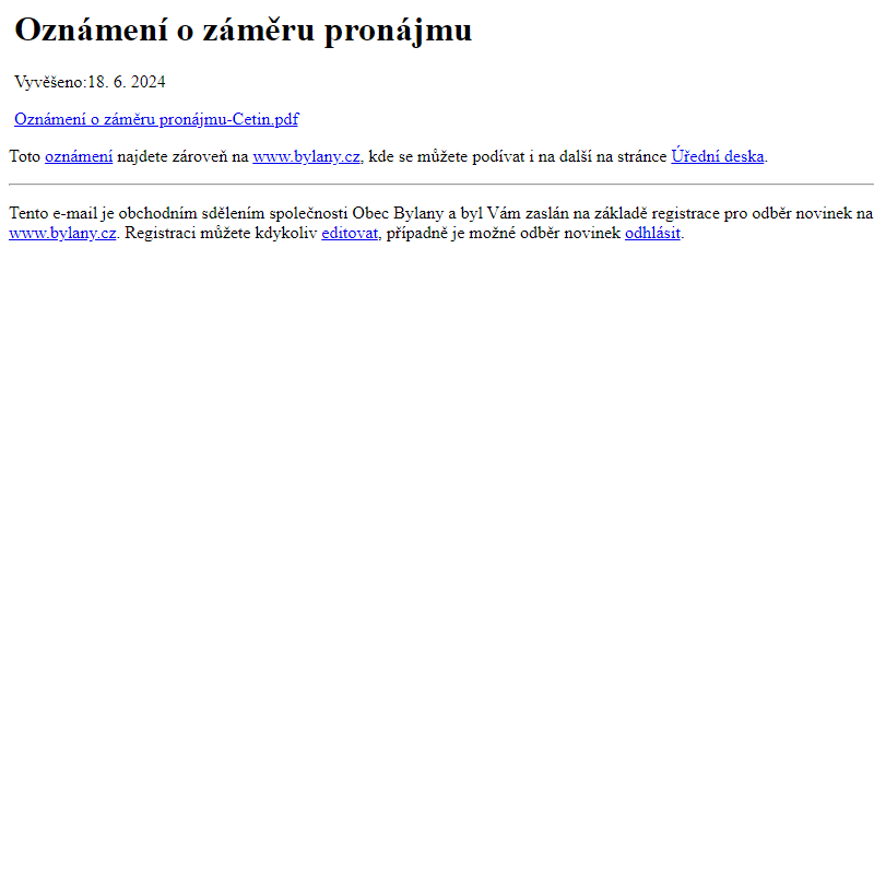 Na úřední desku www.bylany.cz bylo přidáno oznámení Oznámení o záměru pronájmu