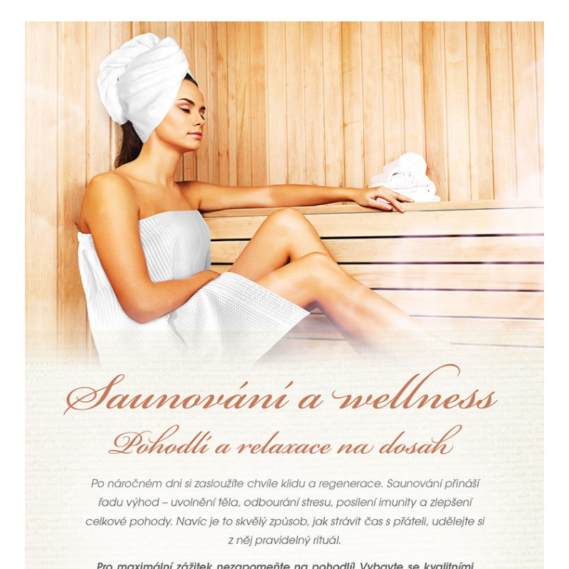 Saunování a wellness - pohodlí a relaxace na dosah