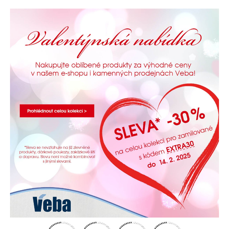 Valentýnská nabídka -30 % na celou kolekci pro zamilované!