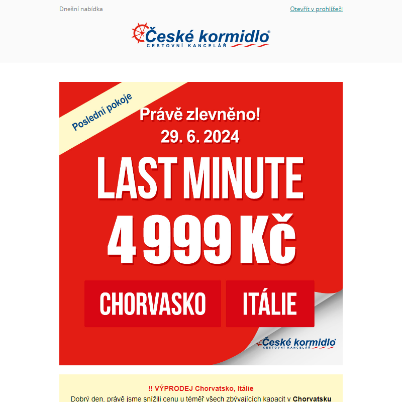 _ VÝPRODEJ Chorvatsko, Itálie | 4 999 Kč