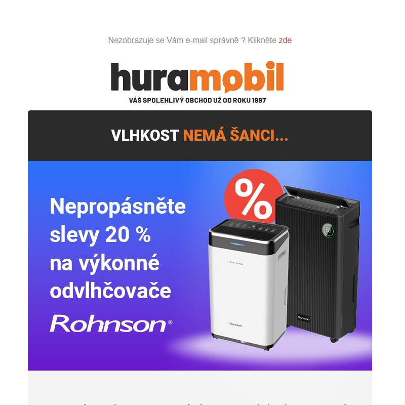 SLEVA 20 % na odvlhčovače Rohnson!   