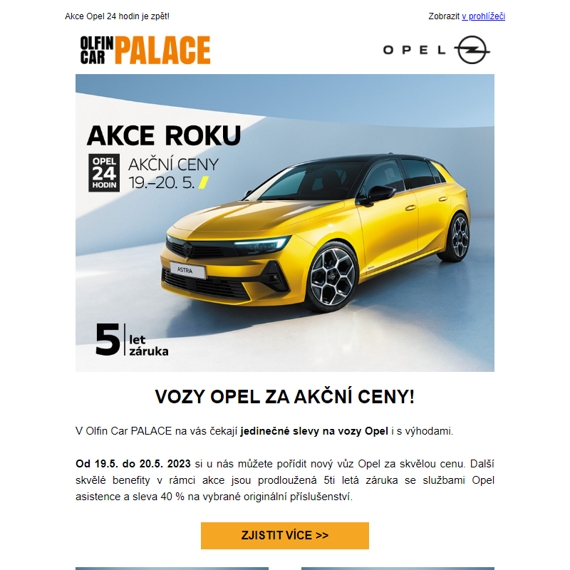 Nezmeškejte akci roku: Opel 24 hodin.