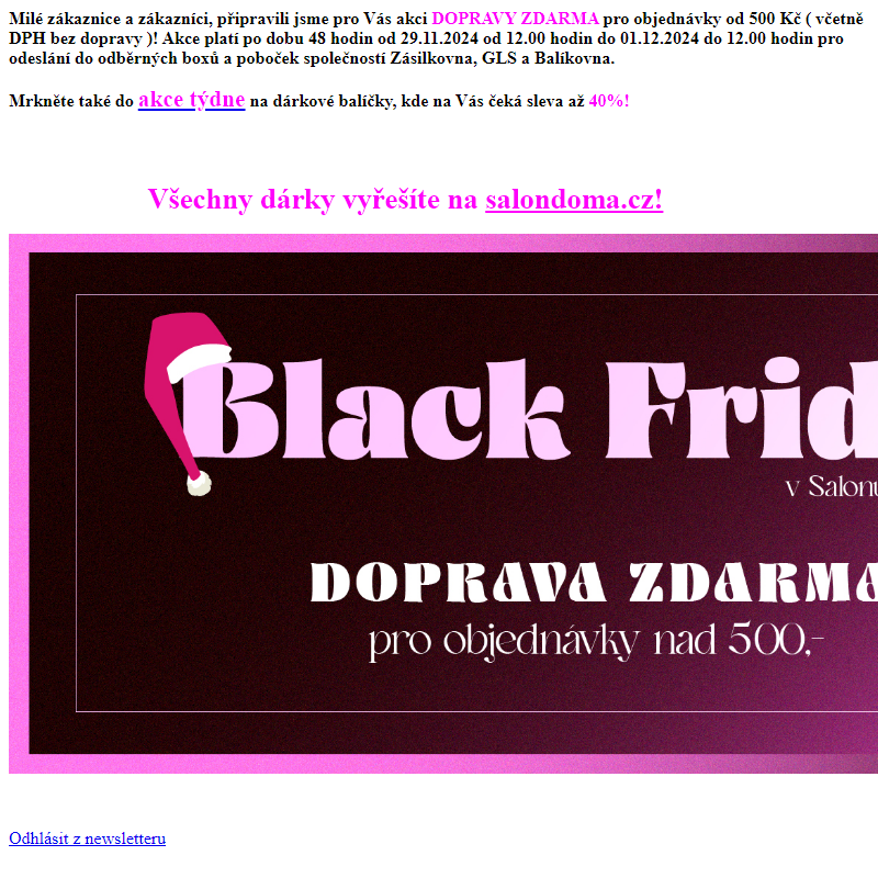 BLACK FRIDAY 48 hodinová doprava ZDARMA od 500 Kč!