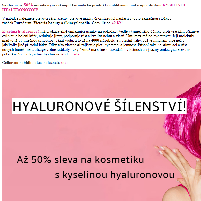 Až 50% sleva na omlazující kosmetiku s kyselinou hyaluronovou!