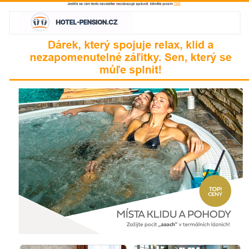 Dárek, který spojuje relax, klid a nezapomenutelné zážitky. Sen, který se může splnit!