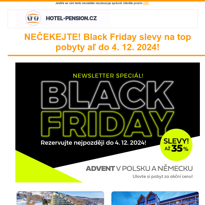 NEČEKEJTE! Black Friday slevy na top pobyty až do 4. 12. 2024!