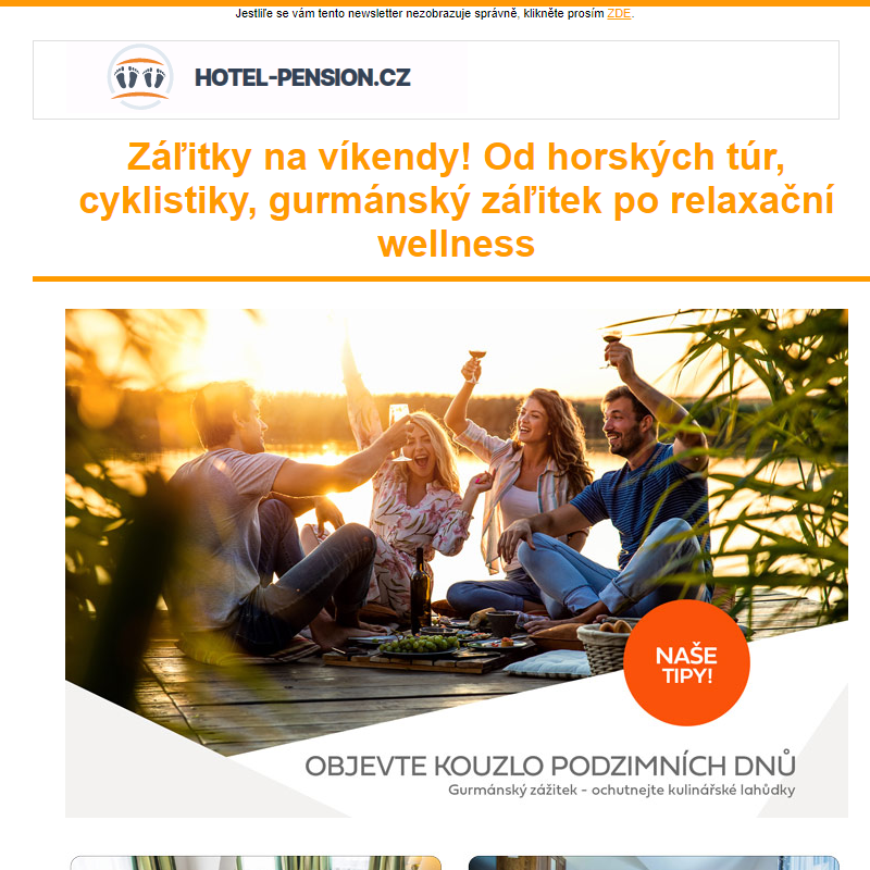 Zážitky na víkendy! Od horských túr, cyklistiky, gurmánský zážitek po relaxační wellness