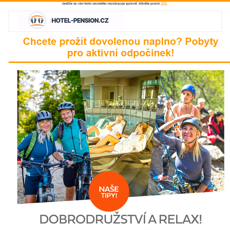 Chcete prožít dovolenou naplno? Pobyty pro aktivní odpočinek!