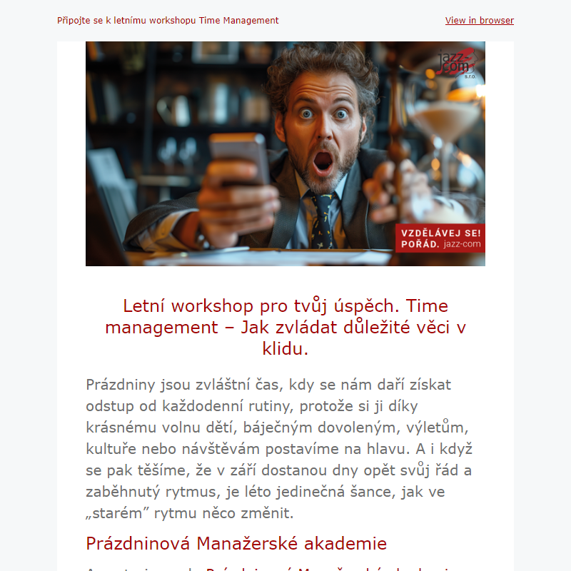 Letní workshop pro tvůj úspěch. Time management – Jak zvládat důležité věci v klidu._