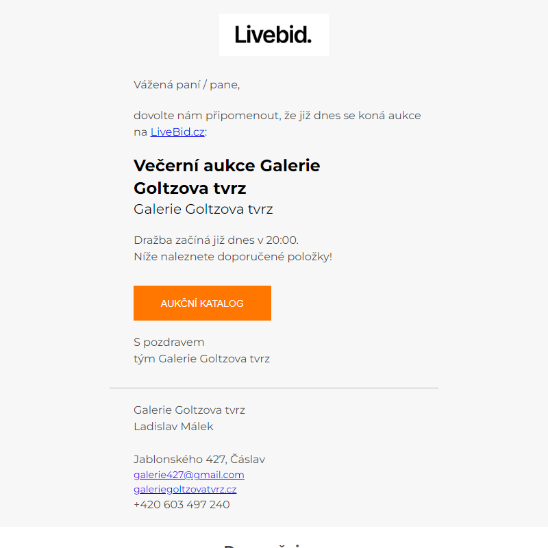 Aukce již dnes | Galerie Goltzova tvrz