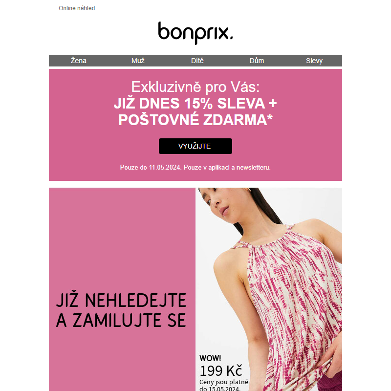 Pouze dnes: 15% sleva + ...