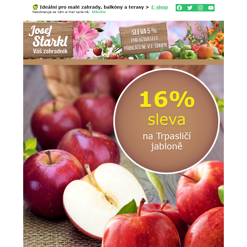 Josef Starkl | 16% SLEVA na vybrané trpasličí jabloně