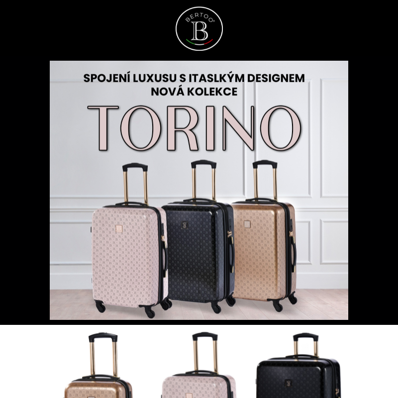 __Bertoo Torino - cestuje luxusně s novými kufry__