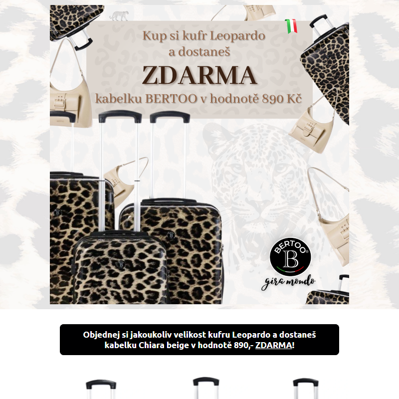 Skvělá akce _Kup si kufr Leopardo_ a dostaneš kabelku zdarma_