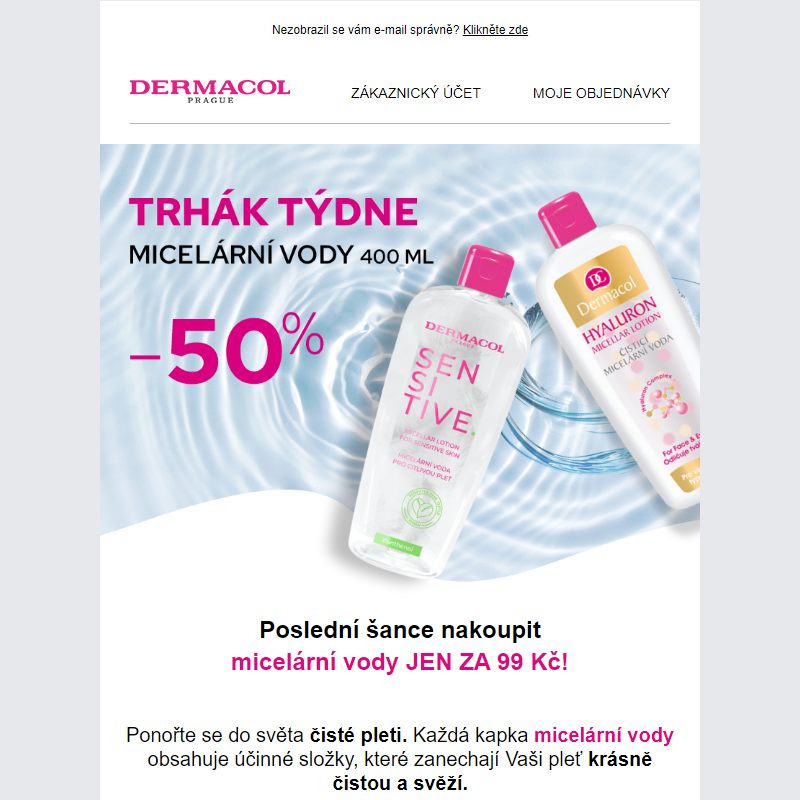 Poslední šance nakoupit micelárky s 50% slevou