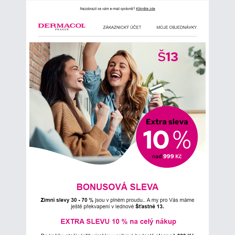 Šťastná 13: Extra sleva 10 % na vše!