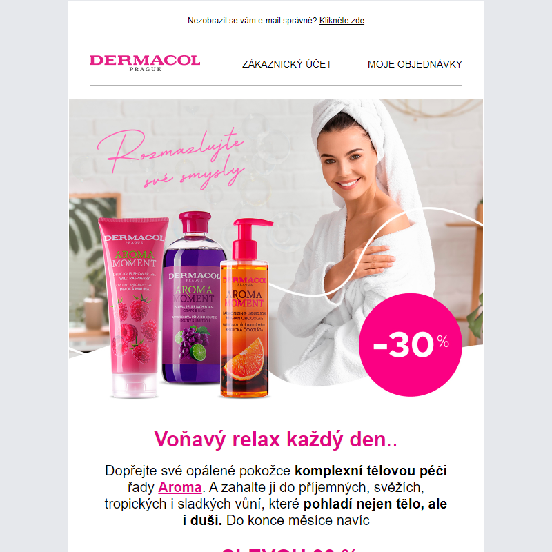 Sleva 30 % na řadu Aroma. 