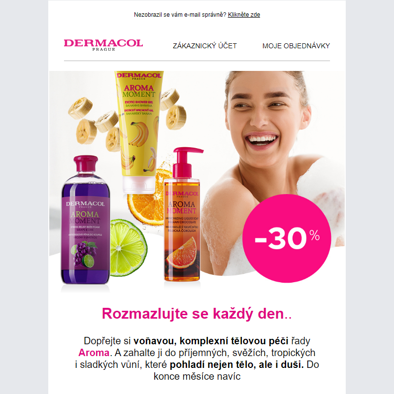 Sleva 30 % na řadu Aroma. 