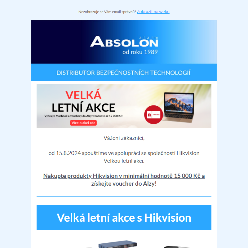 Velká letní akce s Hikvision je tady! Získejte Alza voucher nebo MacBook__