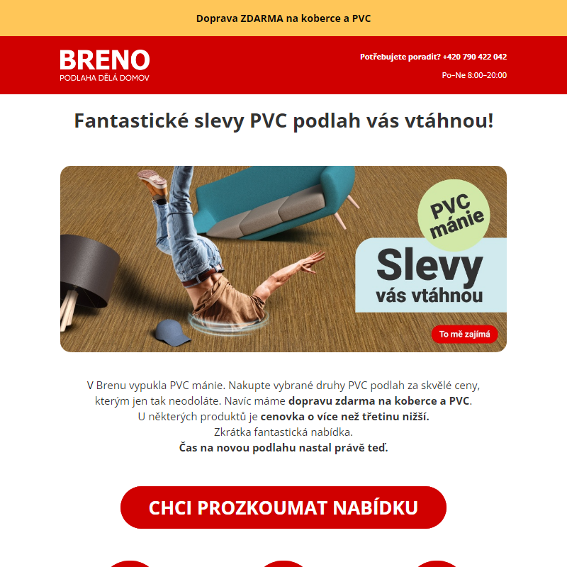 PVC mánie je tady... Nepropásněte šanci pořídit novou PVC podlahu za super ceny _