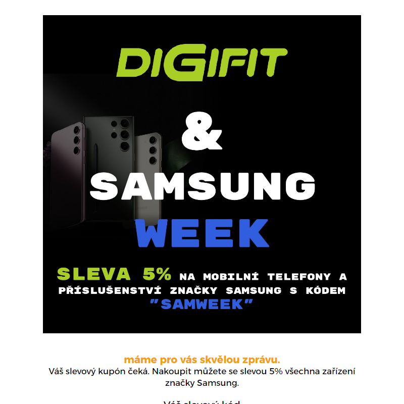 Samsung Week se slevou 5% startuje ____