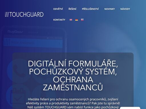 systém touchguard vám nabízí funkce jako pochůzkový systém, ochrana osamocených pracovníků, digitální formuláře a mnoho dalších funkcí v jedné aplikaci.
