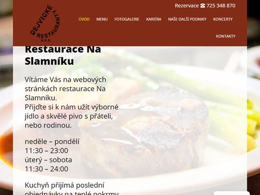 vítáme vás na webových stránkách restaurace na slamníku.přijďte si k nám užít výborné jídlo a skvělé pivo s přáteli, nebo rodinou.