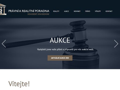 reality profesionální služby v oblasti nákupu, prodeje, pronájmu nemovitostí. působíme již v 5 regionech čr. nabídka realit zde aukce vyslyšeli jsme vaše přání a připravili pro vás aukční web. aktuální aukce zde právní služby komplexní právní služby k řešení vašich životních situací. nabídka právních služeb previous next vítejte! naše společnost vznikla na přání klientů, kteří na