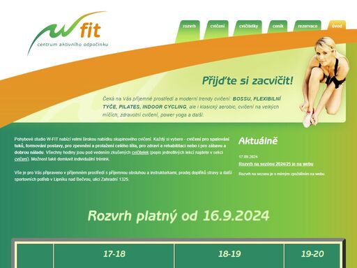 dopřejte si aktivní odpočinek v lipníku nad bečvou v pohybovém studiu w-fit. centrum nabízí moderní trendy cvičení: bossu, pilates, cvičení na fitbalech, zumba, ale i klasický aerobik nebo fitness jóga. pohybové cvičení je pro vaše tělo to nejlepší, přijďte si zacvičit pod vedením zkušenými cvičitelkami.