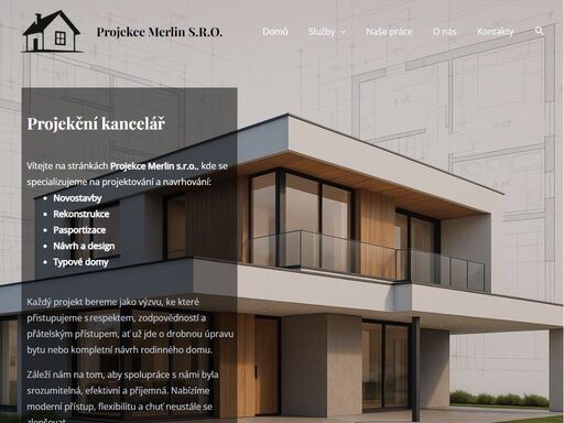 projekční kancelář  vítejte na stránkách projekce merlin s.r.o., kde se specializujeme na projektování a navrhování: každý projekt bereme jako výzvu, ke které
