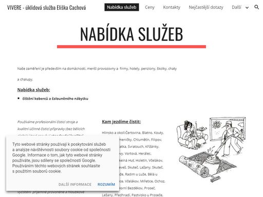 úklidová služba eliška cachová - vivere.
veškeré úklidové práce kouty, hlinsko v čechách a okolí.
čištění koberců a čalouněného nábytku, mytí oken, běžný úklid domácností.