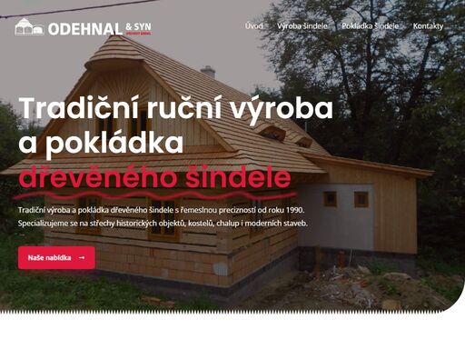 odehnal & syn, dřevěný šindel, štípaný šindel, střešní krytiny