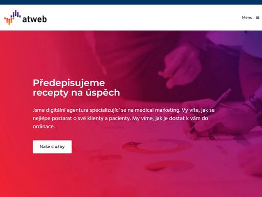 v online světě a v oboru zdravotnictví jsme jako doma. postaráme se o to, aby se vaše ordinace plnila novými pacienty, kteří se budou vracet.