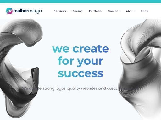 for your success we create strong logos, quality websites and custom graphics get our time to time updates