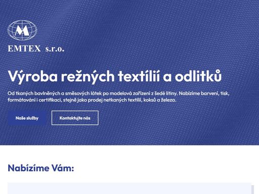 emtex s.r.o., výroba a velkoobchod kusového a metrového textilu a povlečení.