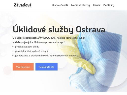 závadová, s.r.o. – komplexní soubor služeb spojených s úklidem, provozem recepcí, informačním servisem a ostrahou majetku.