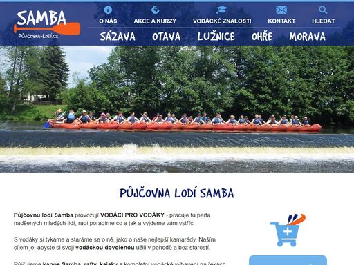 půjčovna lodí a raftů samba - sázava otava lužnice morava a ohře, půjčovna lodí, info ke službám půjčovny na sázavě a otavě - kánoe, rafty, kajaky, doprava lodí, převoz zavazadel