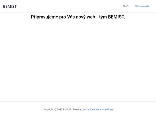 připravujeme pro vás nový web - tým bemist.