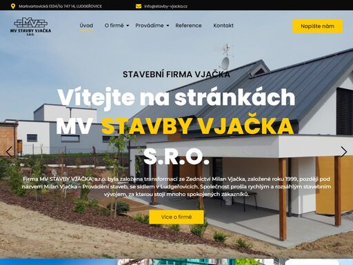 mv stavby vjačka - stavební firma provádění staveb. společnost prošla rychlým a rozsáhlým stavebním vývojem, za kterou stojí mnoho spokojených zákazníků.
