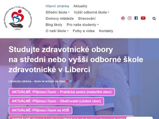 studujte na střední a vyšší odborné škole v liberci obory praktická sestra, dipl. všeob. sestra, dipl. dětská sestra, dipl. zdrav. laborant, ošetřovatel.
