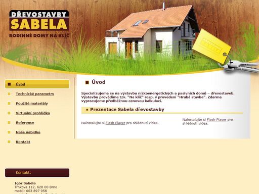 dřevostavby sabela -  nabízíme vám realizaci dřevostavby na klíč, výstavbu nízkoenergetické dřevostavby, montovaného domu