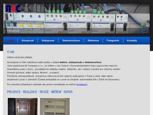 all company s.r.o. mající dvacetiletou praxi v oboru nabízí služby v oblasti elektro, slaboproudu a telekomunikací. projekce, realizace, revize, měření, servis.